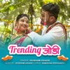 About Trending Jodi Song